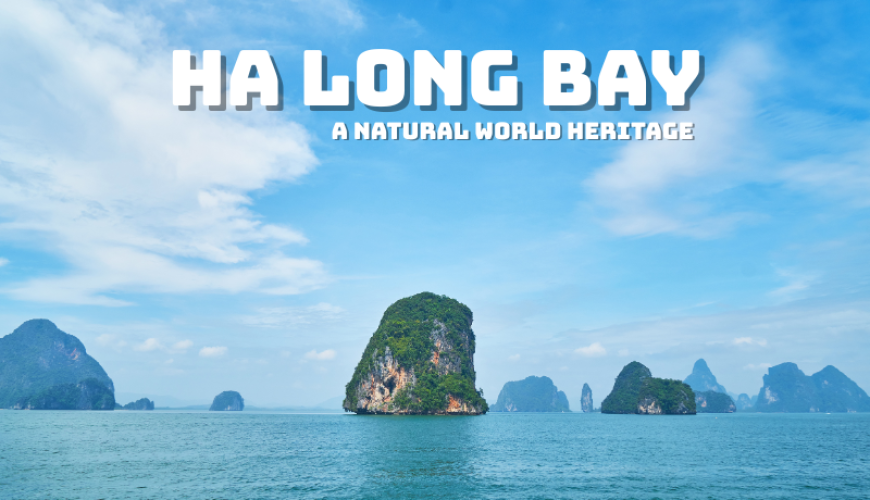 Ha Long Bay – A Natural World Heritage